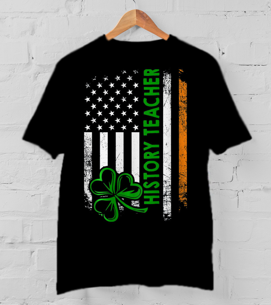 USA Flag Shamrock Irish History Teacher Histo T-Shirt
