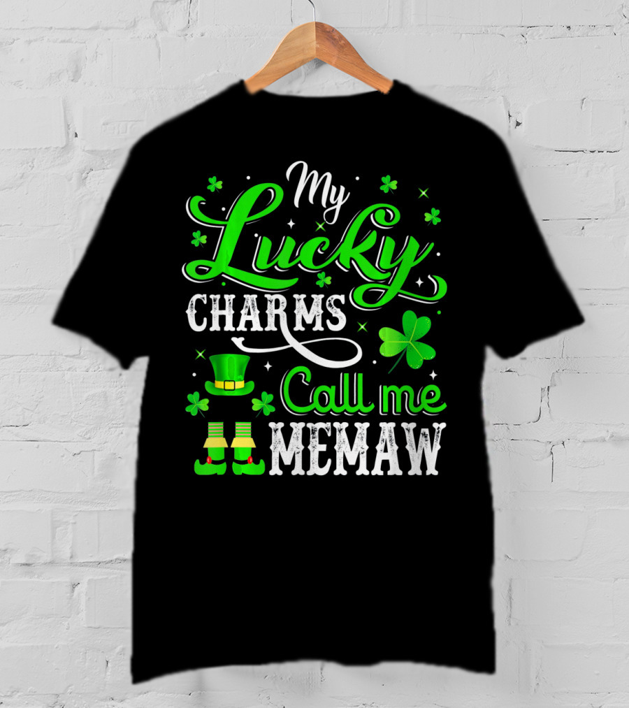 My Lucky Charms Call Me Memaw Saint Patrick Shamrock Hat Boots T-Shirt