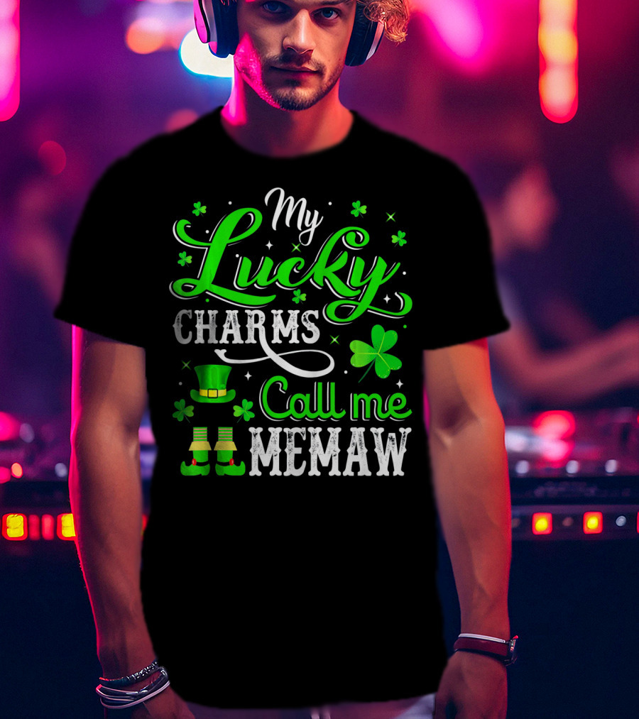 My Lucky Charms Call Me Memaw Saint Patrick Shamrock Hat Boots T-Shirt