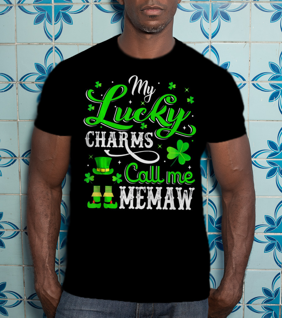 My Lucky Charms Call Me Memaw Saint Patrick Shamrock Hat Boots T-Shirt