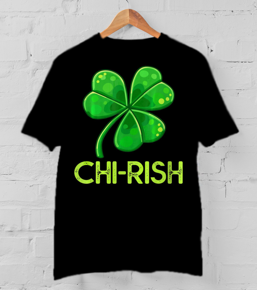Chi-Rish Shamrock Chicago St Patrick's Day T-Shirt