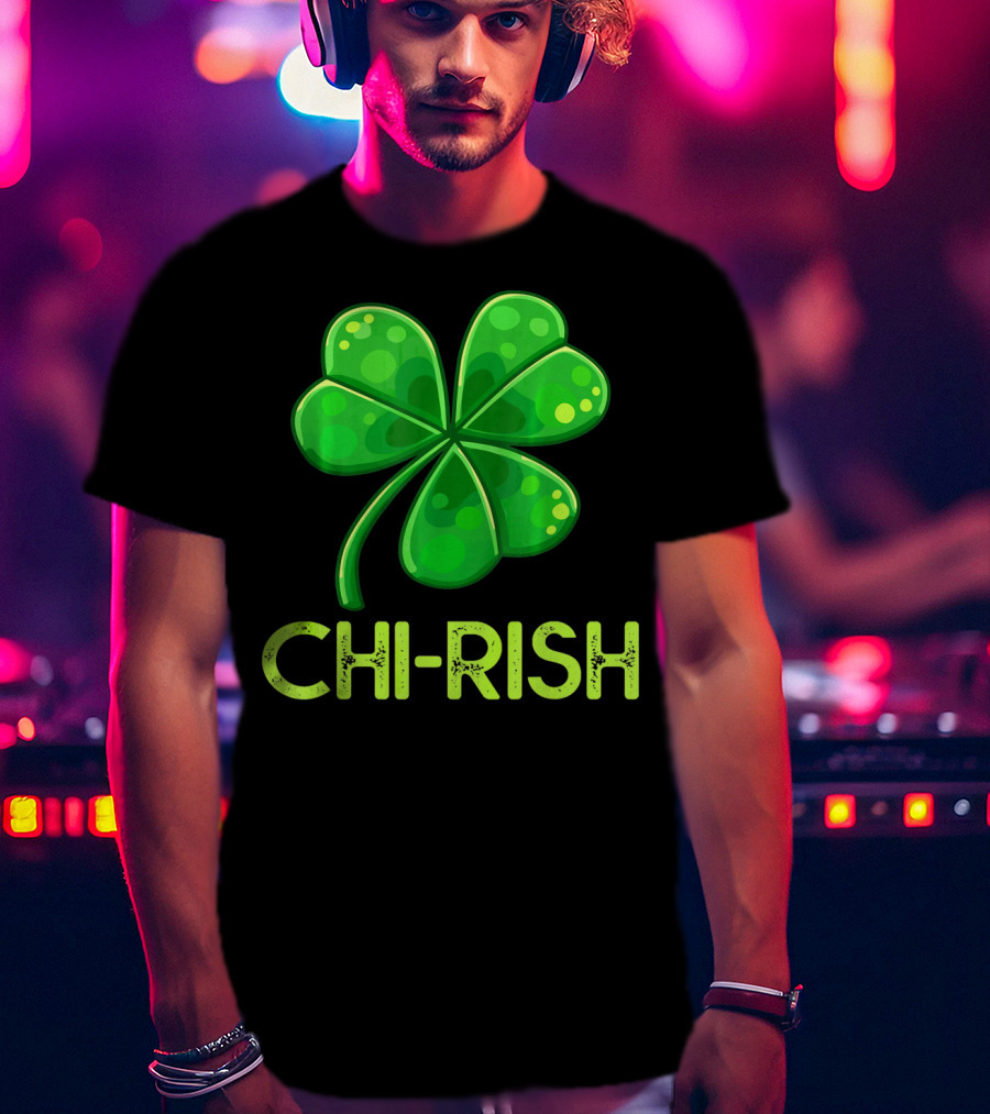 Chi-Rish Shamrock Chicago St Patrick's Day T-Shirt