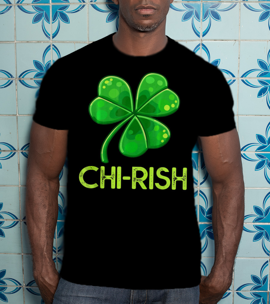 Chi-Rish Shamrock Chicago St Patrick's Day T-Shirt