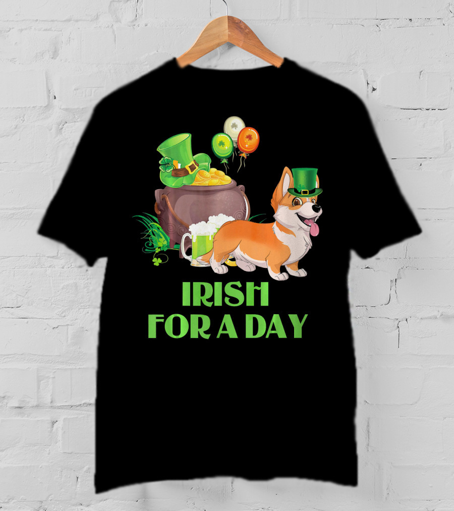 Irish For A Day Welsh Corgi Dog Leprechaun Pot Of Gold Balloons T-Shirt