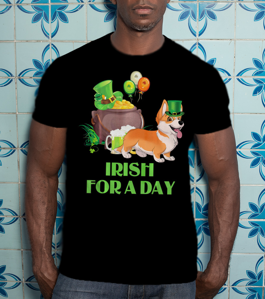 Irish For A Day Welsh Corgi Dog Leprechaun Pot Of Gold Balloons T-Shirt
