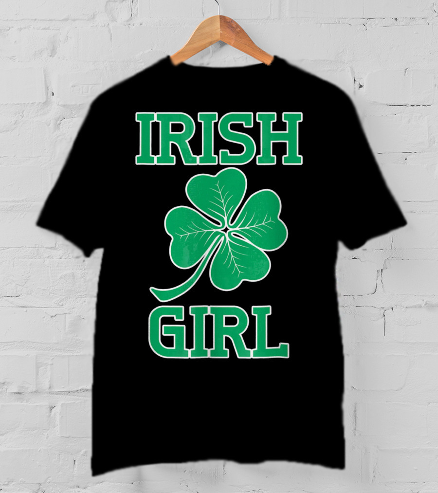 Irish Girl Shamrock St. Patrick's Day T-Shirt