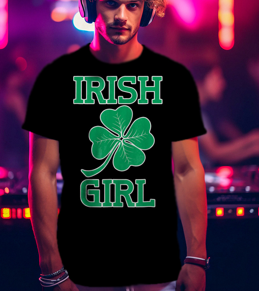 Irish Girl Shamrock St. Patrick's Day T-Shirt