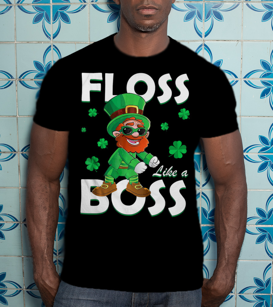 Floss Like A Boss Leprechaun St Patricks Day Shamrocks T-Shirt