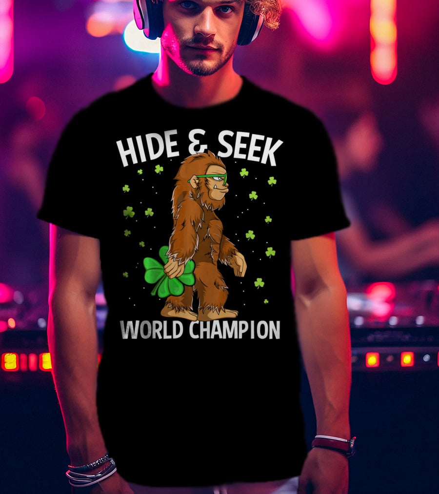 Hide And Seek World Champion Bigfoot Shamrock St Patrick's Day T-Shirt