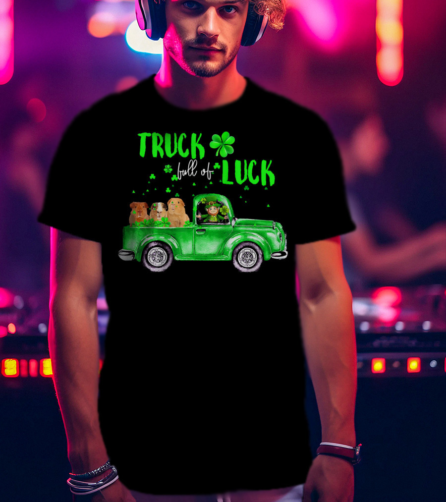 Truck Full Of Luck Green Pick-Up With Guinea Pigs And Leprechaun T-Shirt