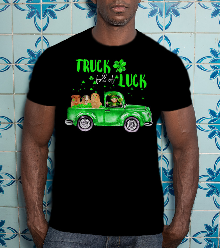 Truck Full Of Luck Green Pick-Up With Guinea Pigs And Leprechaun T-Shirt
