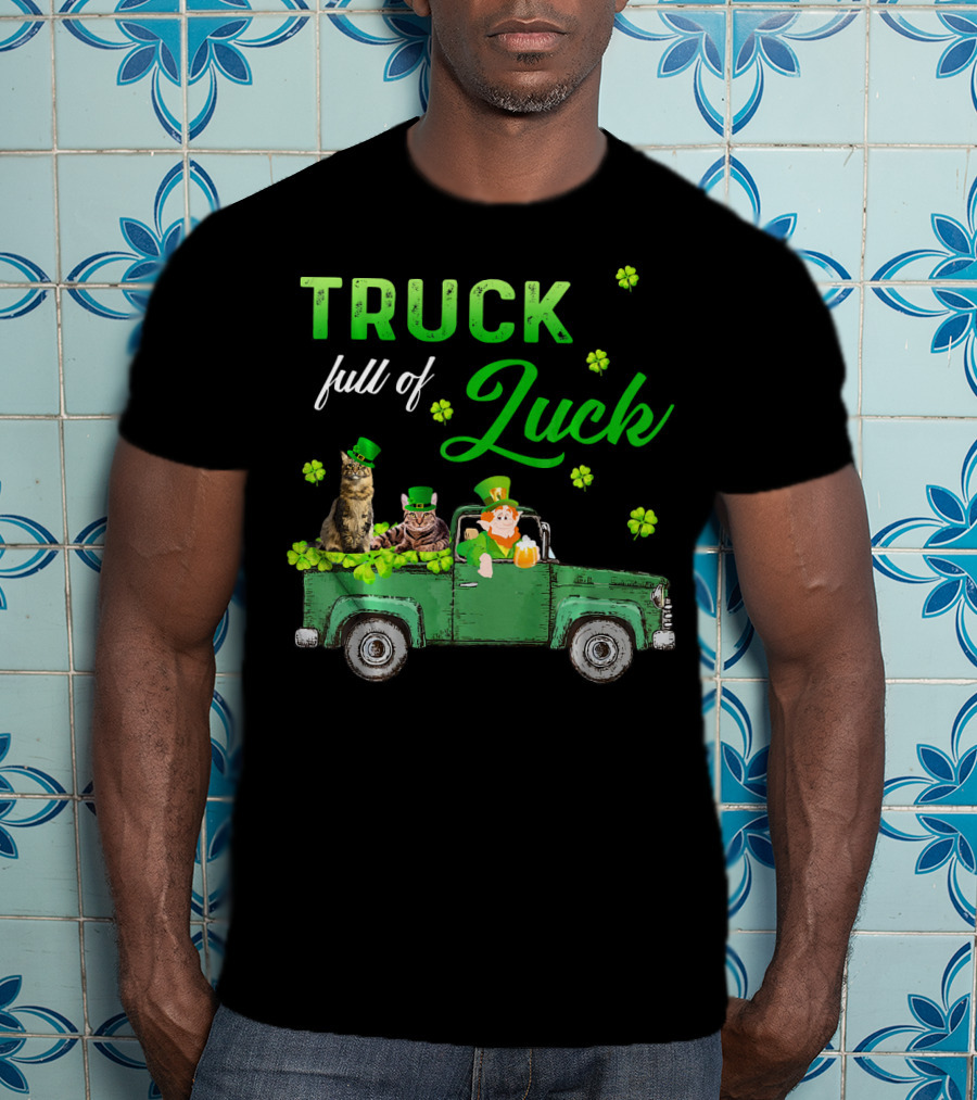 Truck Full Of Luck Cats Leprechaun Shamrocks T-Shirt