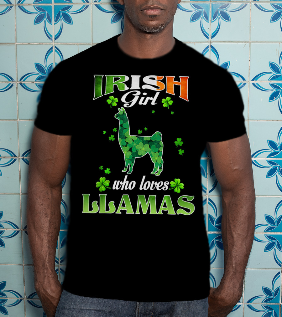 Irish Girl Who Loves Llamas With Shamrocks St Patricks Day T-Shirt