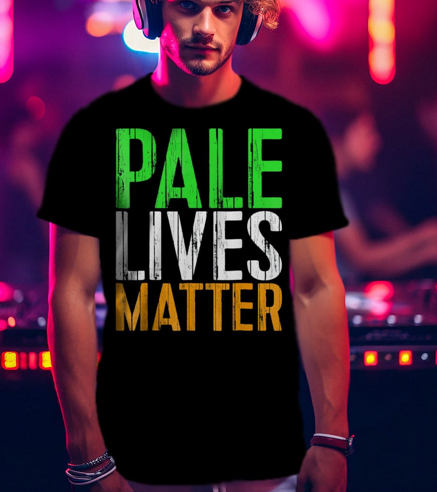 Pale Lives Matter Vintage Saint Irish Flag Colors T-Shirt