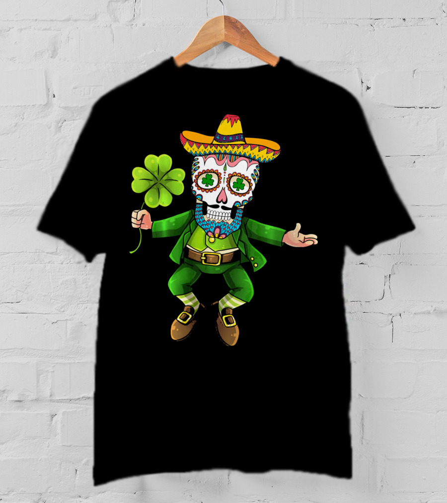 Cinco De Mayo Leprechaun Sugar Skull Sombrero And Shamrock T-Shirt