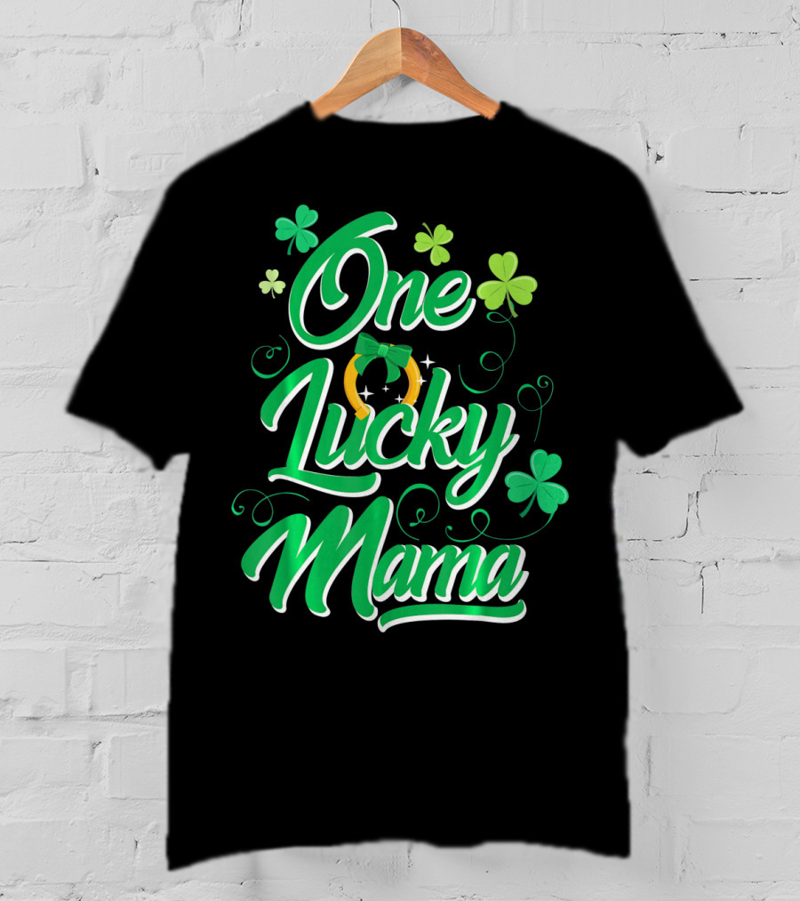 One Lucky Mama Four Leaf Clover Horseshoe T-Shirt