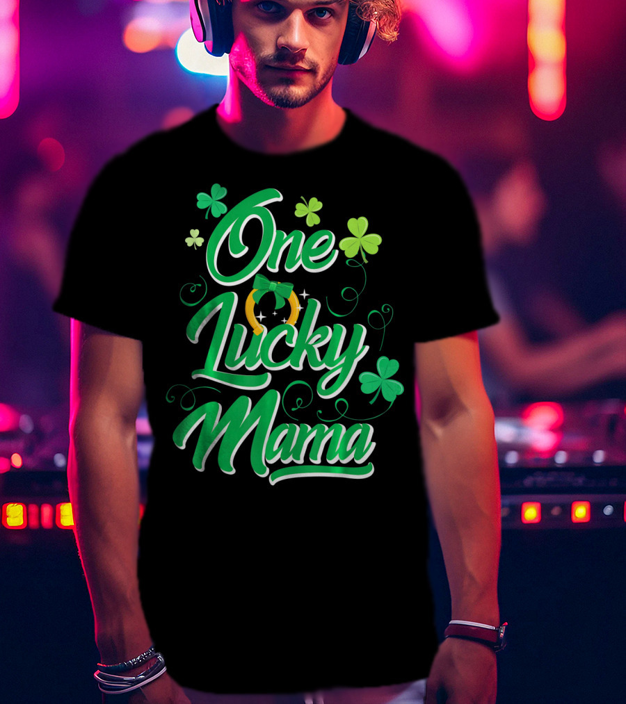One Lucky Mama Four Leaf Clover Horseshoe T-Shirt
