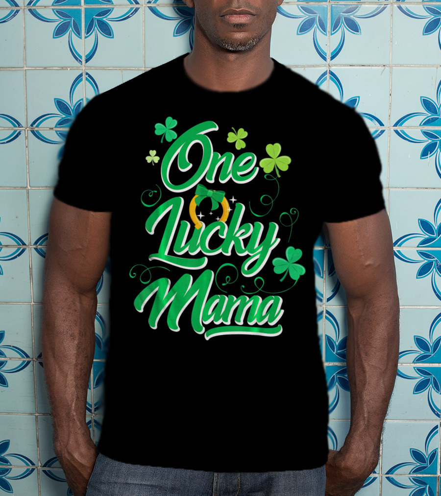 One Lucky Mama Four Leaf Clover Horseshoe T-Shirt