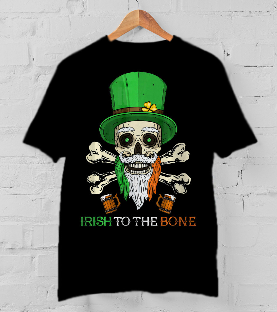 Irish To The Bone Skull With Leprechaun Hat And Bones T-Shirt