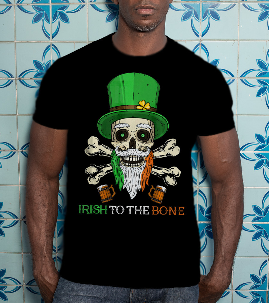 Irish To The Bone Skull With Leprechaun Hat And Bones T-Shirt