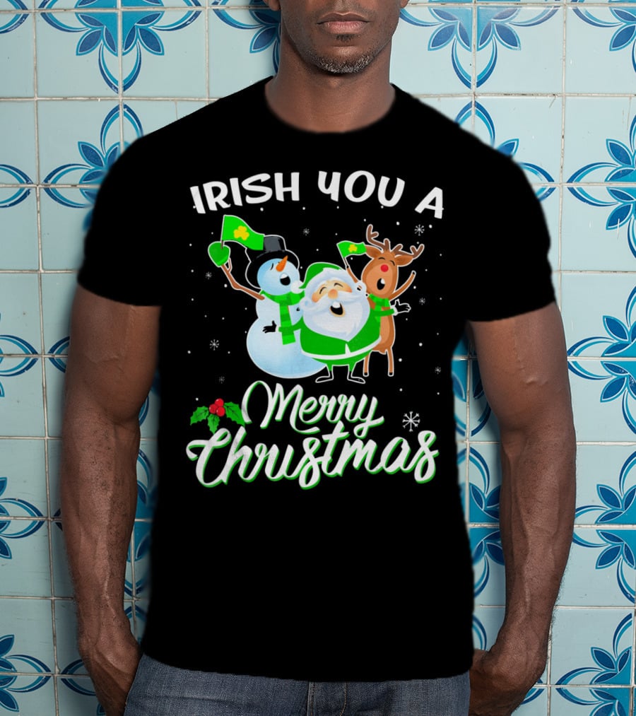 Irish You A Merry Christmas Snowman Santa Reindeer T-Shirt