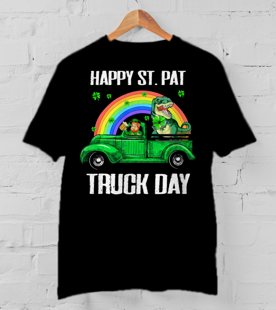 Happy St Pat Truck Day Leprechaun Drivin Dinosaur Rainbow T-Shirt