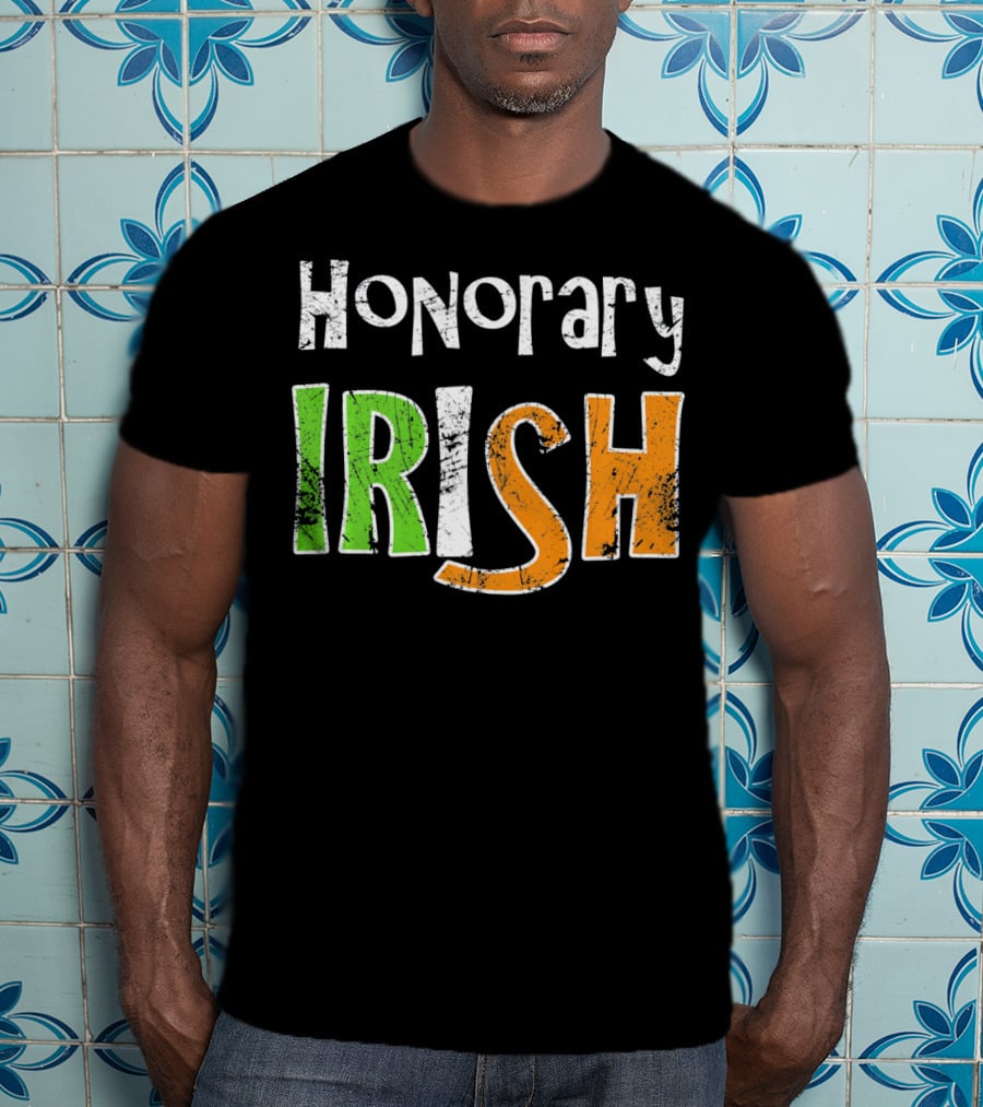 Honorary Irish St. Patrick's Day Fun T-Shirt