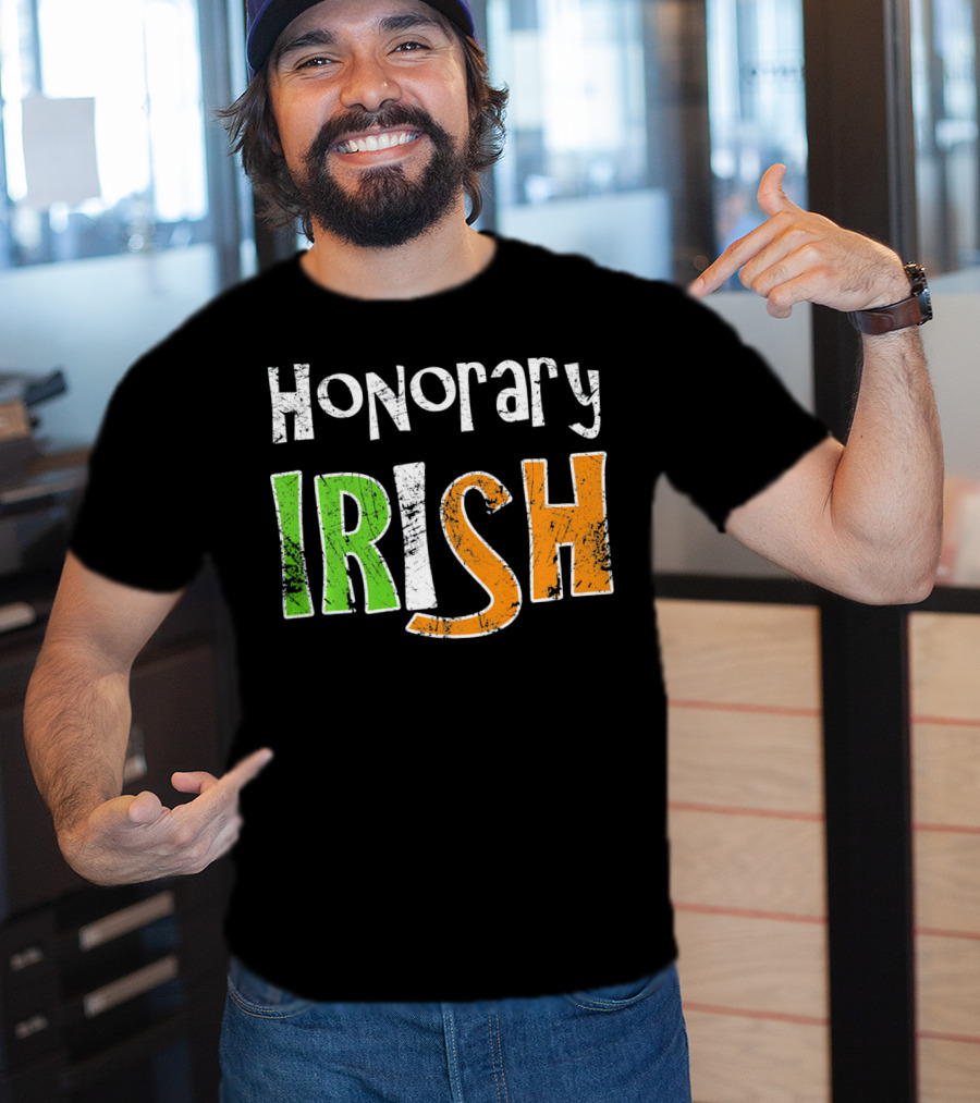 Honorary Irish St. Patrick's Day Fun T-Shirt