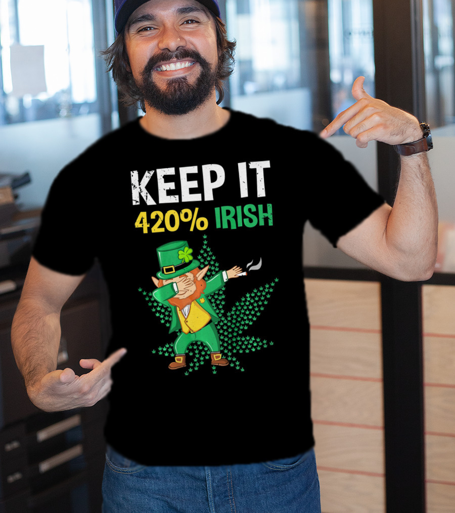 Keep It 420% Irish St Patrick's Day Weed Leprechaun T-Shirt