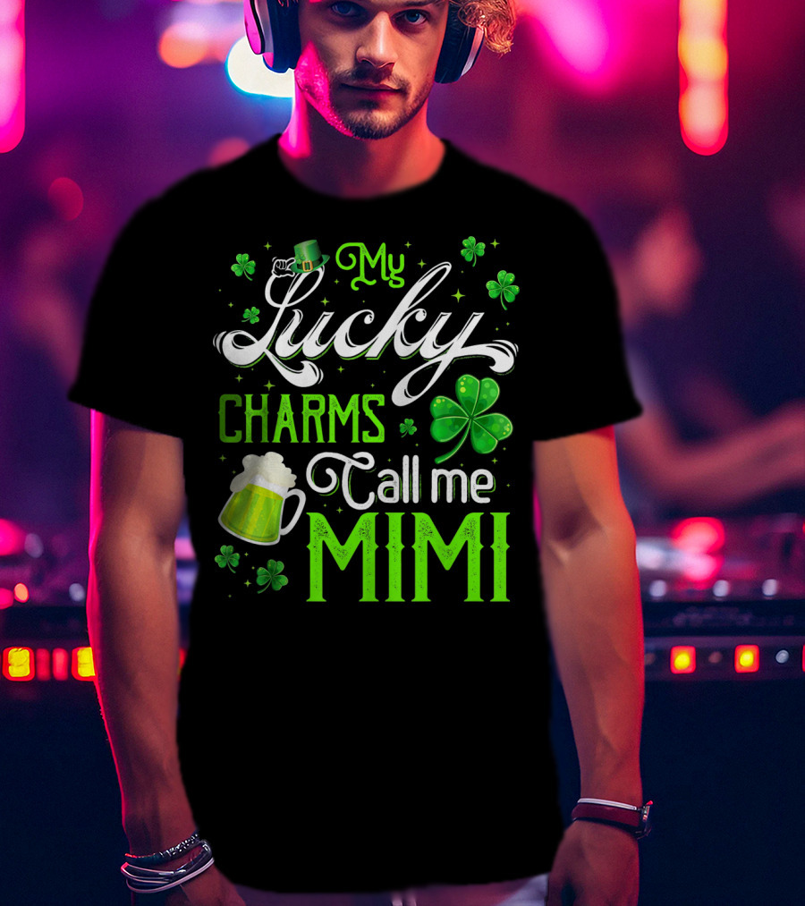 My Lucky Charms Call Me Mimi Saint Patrick's Day Shamrock Beer T-Shirt
