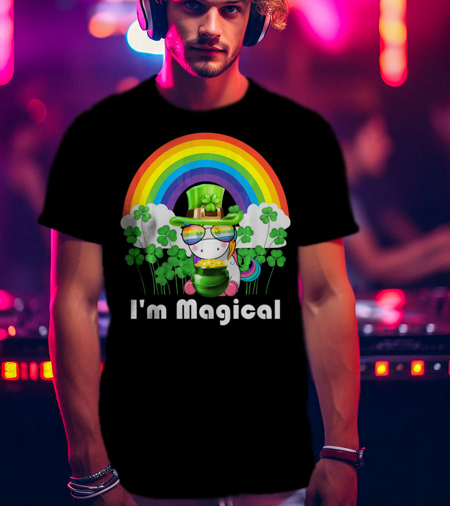 I'm Magical St. Patrick's Day Unicorn With Rainbow And Shamrocks T-Shirt