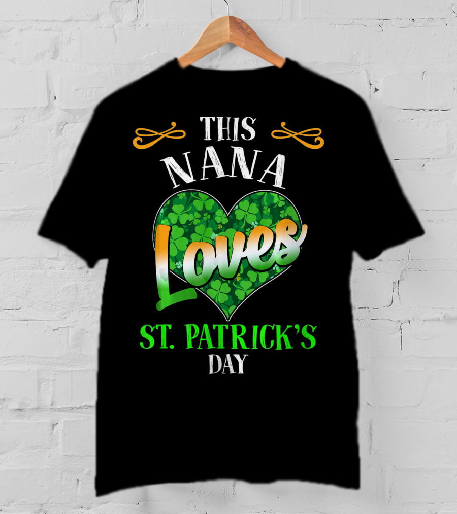 This Nana Loves St. Patrick's Day T-Shirt