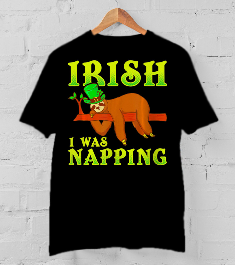 Irish I Was Napping Funny St Pats Day Sloth Hat T-Shirt