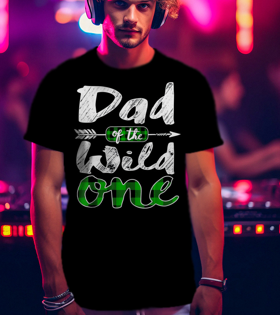 Dad Of The Wild One Irish Green Arrow Plaid T-Shirt