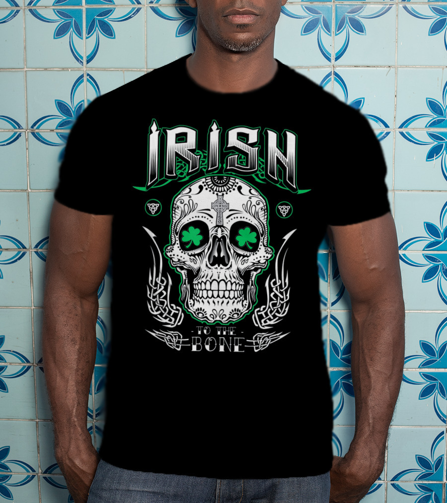 Irish Sugar Skull Shamrock To The Bone St Patricks T-Shirt