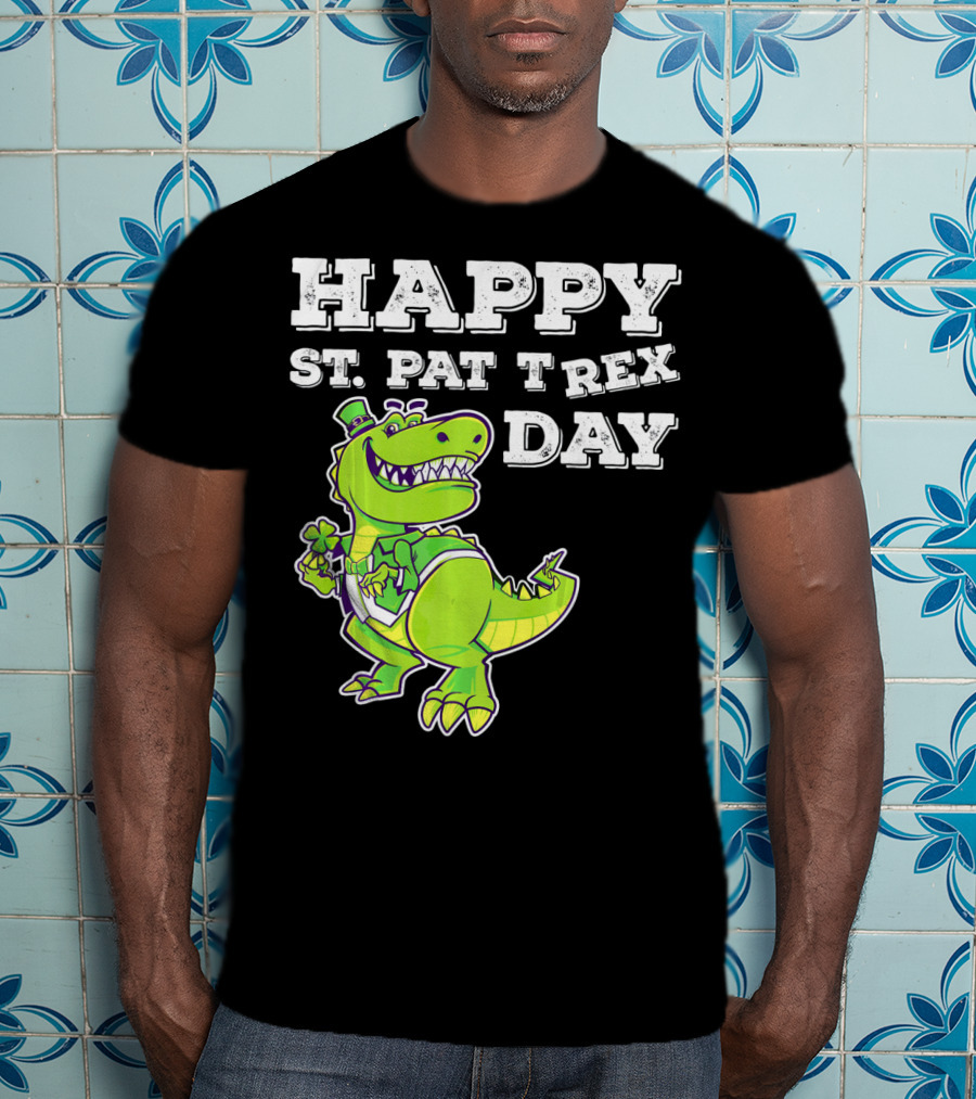 HAPPY ST. PAT T REX DAY Cute St Patricks T-Shirt