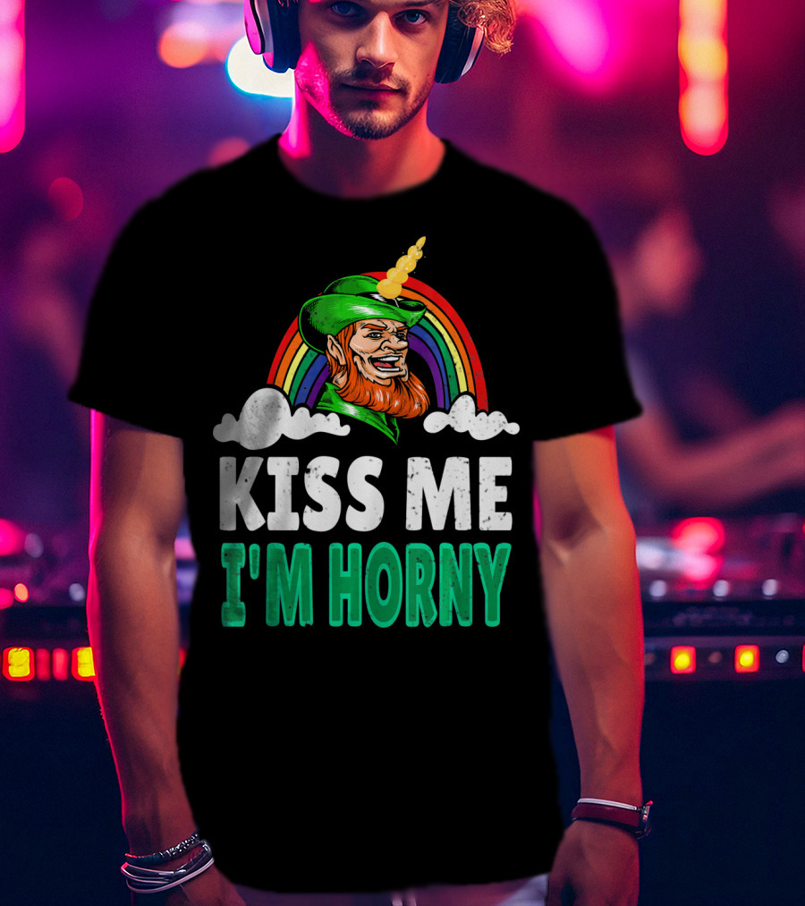 Kiss Me I'm Horny St Patricks Day Lepricorn Rainbow T-Shirt