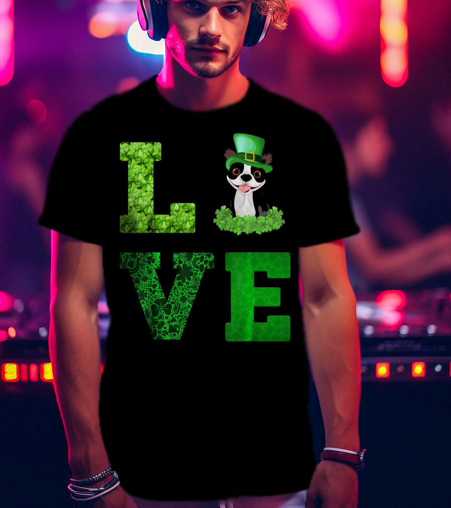 Love Boston Terrier St Patricks Day Clover Hat T-Shirt