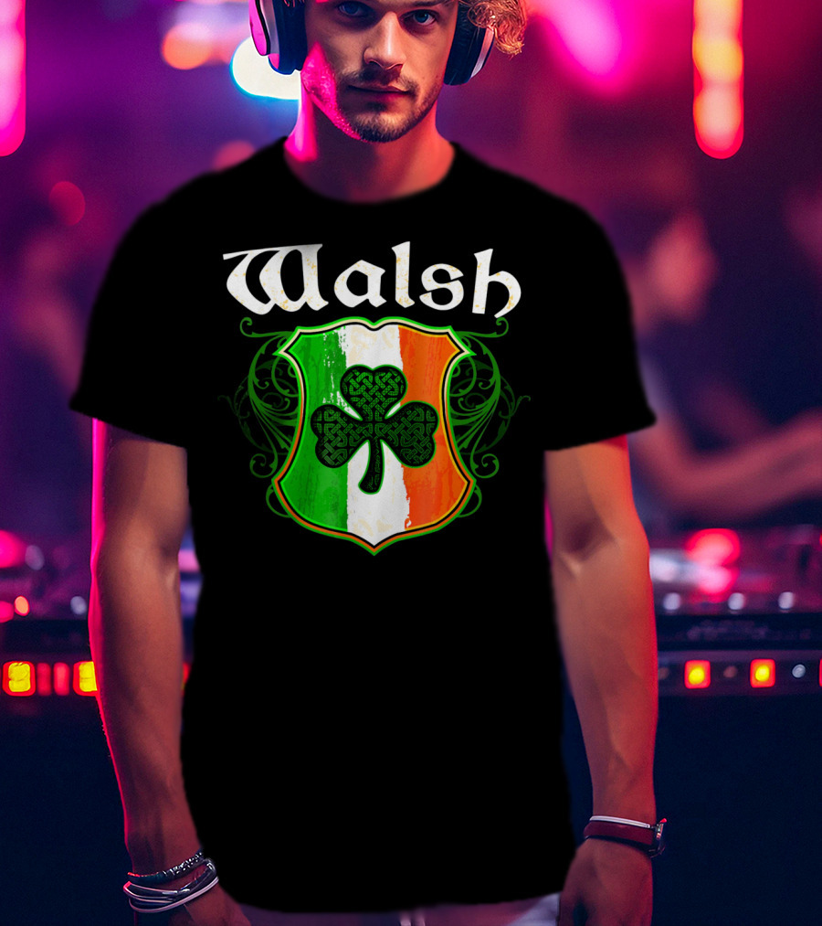 Walsh Surname Irish Shamrock Crest With Green White Orange Shield T-Shirt