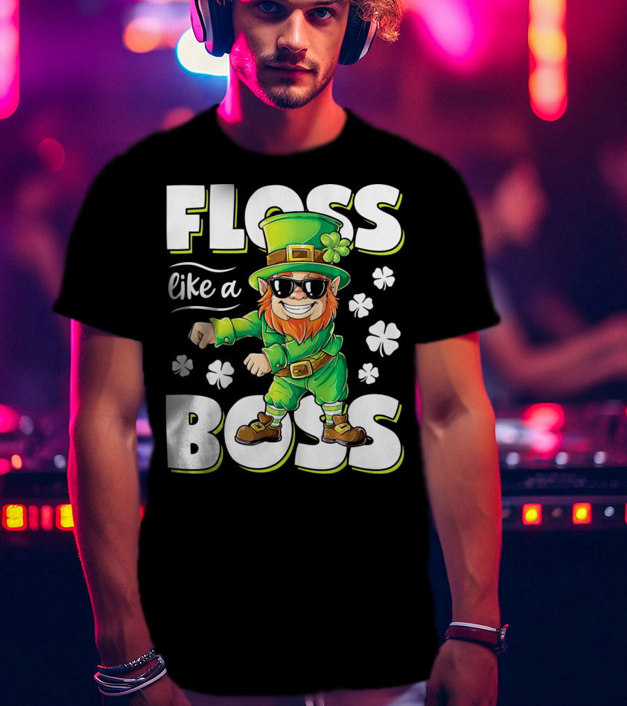 Floss Like A Boss Leprechaun With Shamrocks And Sunglasses T-Shirt