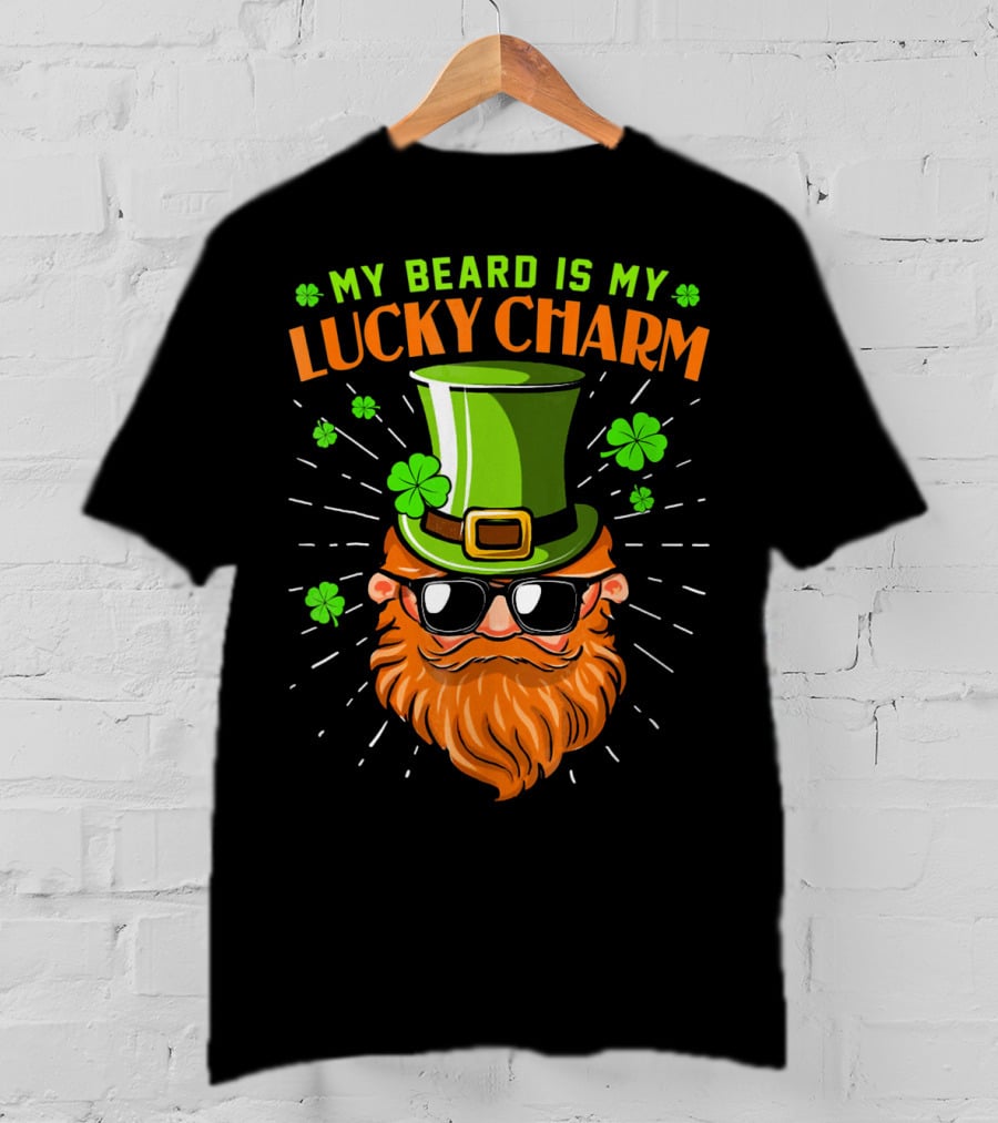 My Beard Is My Lucky Charm Saint Patrick Clover Hat Sunglasses T-Shirt