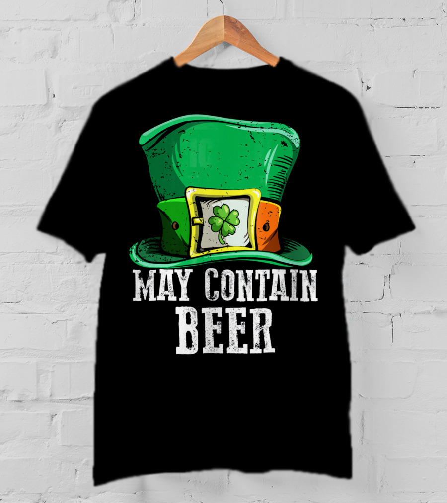 May Contain Beer Green Hat With Shamrock Buckle T-Shirt