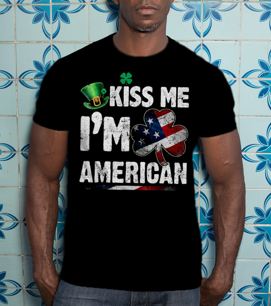 Kiss Me I'm American St. Patricks Shamrock With Flag Hat T-Shirt