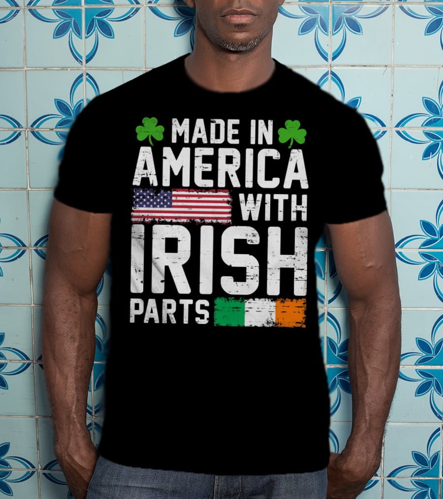 Made In America With Irish Parts Shamrock Flag Print T-Shirt