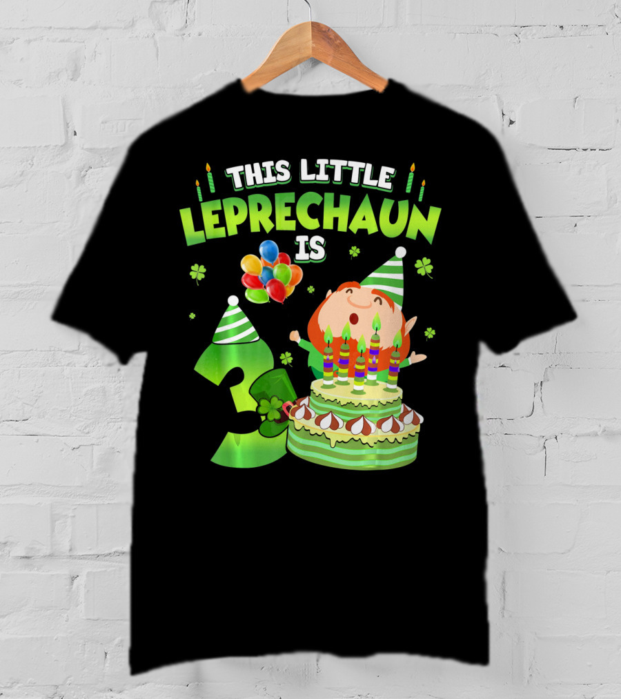 This Little Leprechaun Is 3 Birthday Celebration With Cake And Balloons T-Shirt