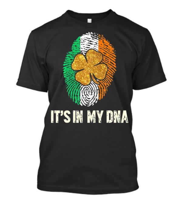 It's In My Irish DNA Fingerprint Shamrock St Patrick's Day T-Shirt