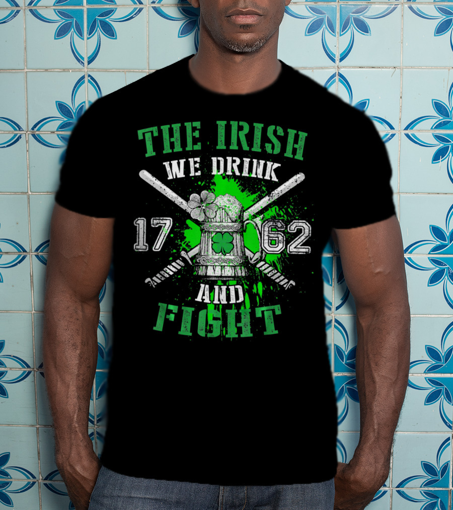 The Irish We Drink We Fight 1762 Beer Mug Clover Baseball Bats Splatters T-Shirt