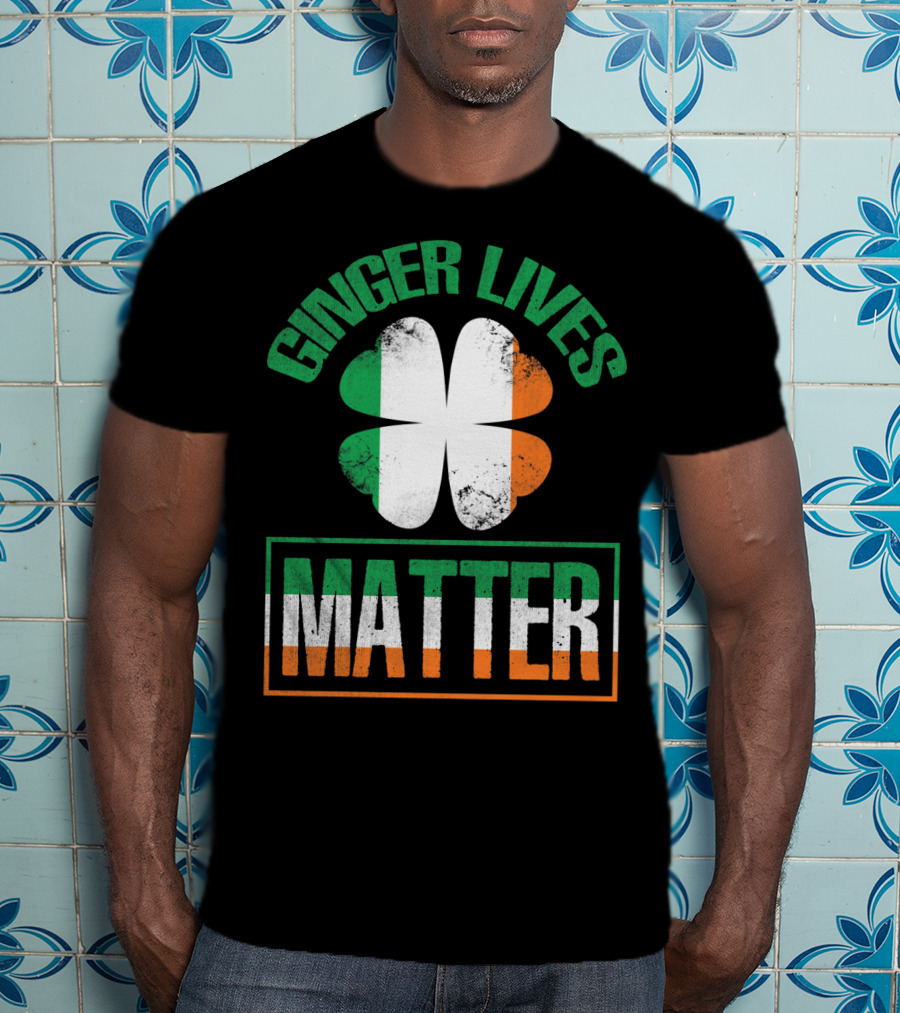 Ginger Lives Matter Irish Flag Shamrock T-Shirt