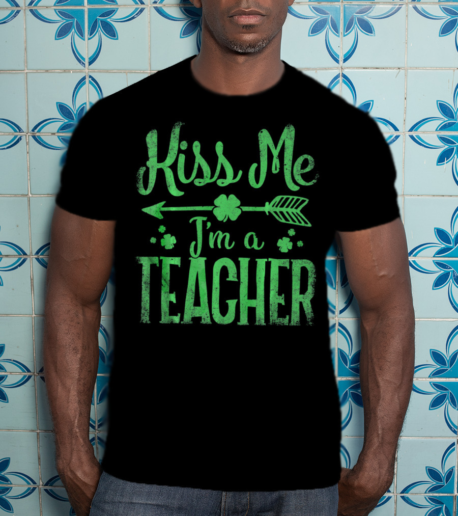 Kiss Me I'm A Teacher Saint Patrick's Day Arrow Shamrocks T-Shirt