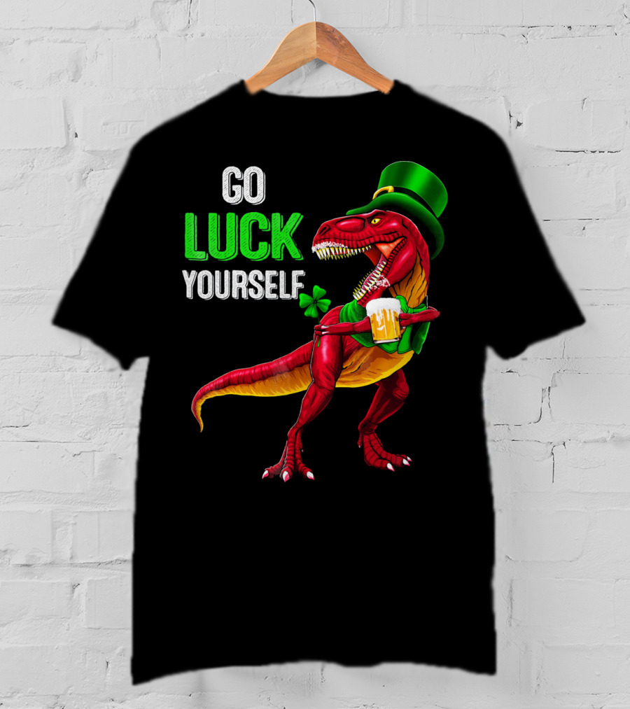St Patricks Day Rex Go Luck Yourself Dinosaur Hat Beer T-Shirt